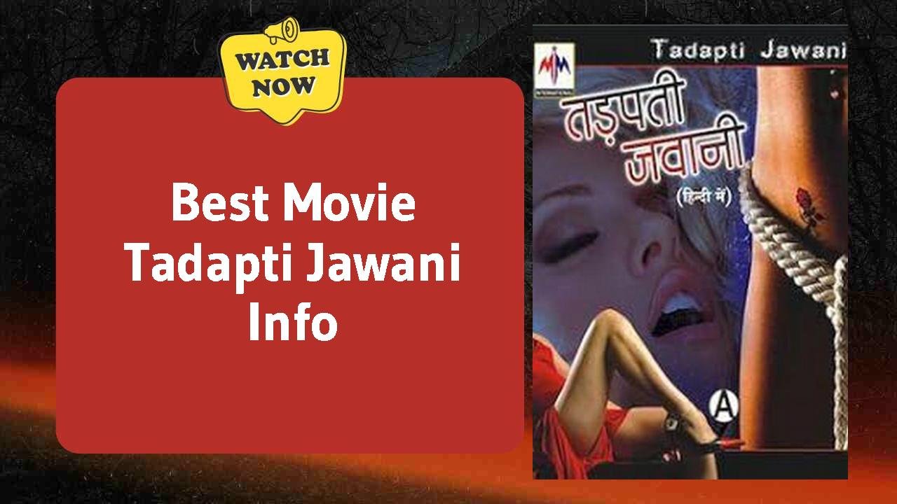 Tadapti Jawani